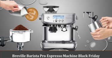 Breville Barista Pro Espresso Machine Black Friday