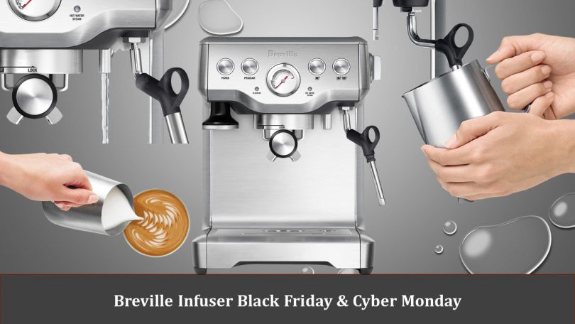 Breville Infuser Black Friday & Cyber Monday