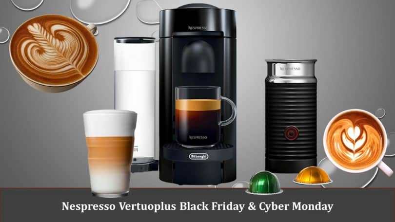Nespresso Vertuoplus Black Friday