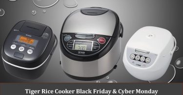 Tiger Rice Cooker Black Friday & Cyber Monday